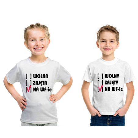 Koszulka dziecięca na WF z napisem "Wolny, zajęty, na w-fie" - bawełniana lub oddychająca.
