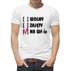 Koszulka na WF z napisem "Wolny, zajęty, na w-fie" -... 2