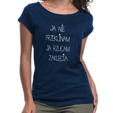 "Ja nie przeklinam, ja rzucam zaklęcia" - koszulka (nietoperz) damska.