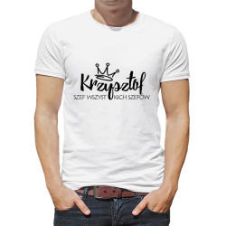Koszulka męska "Krzysztof szef wszystkich szefów"- zmień...