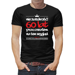 Koszulka na 60-te urodziny - Nie zazdrość 60 lat... 2