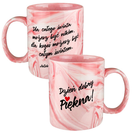 Kubek marmurek specjalnie dla niej- Dzień dobry Piękna- różne kolory.