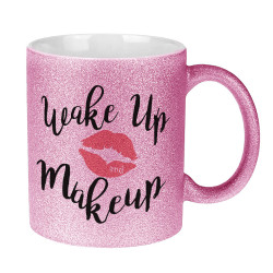 Brokatowy kubek specjalnie dla niej - Wake up Make up.