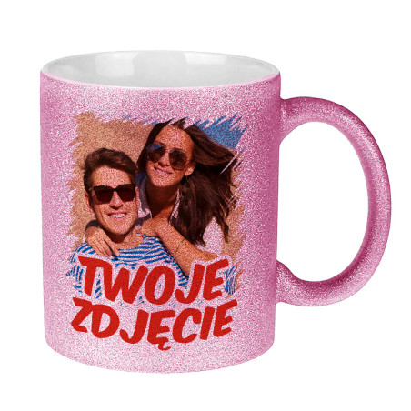 Brokatowy różowy kubek z Twoim zdjęciem, grafiką, bądź tekstem.