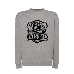Bluza bez kaptura z nadrukiem " Be fucking awesome " -... 2