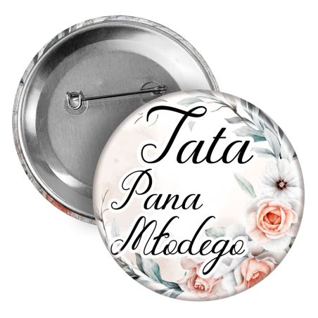 Button, przypinka (pins) (okrągły, plastikowy) "Tata Pana Młodego"- pamiątka dla mamy z okazji ślubu.