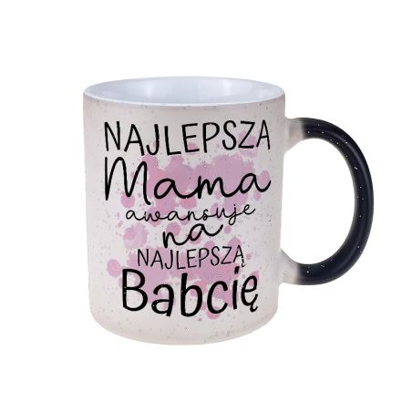 Kubek magiczny z informacją o ciąży "Najlepsza Mama awansuje na Najlepszą Babcię" - czarny z brokatem.