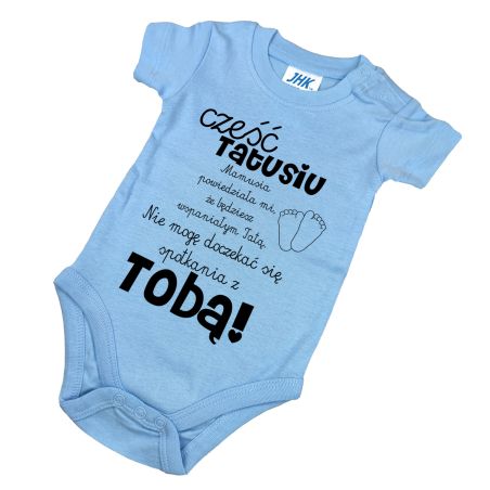 Body dla maluszka z napisem - Cześć Tatusiu- body z powiadomieniem o ciąży.