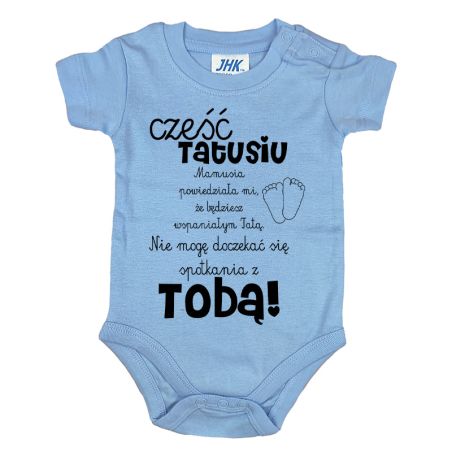 Body dla maluszka z napisem - Cześć Tatusiu- body z powiadomieniem o ciąży.
