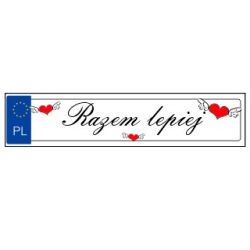 Tablica rejestracyjna na ślub "Razem lepiej".