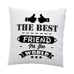 Poduszka z grafiką "The best friend"- fajny prezent dla przyjaciela.