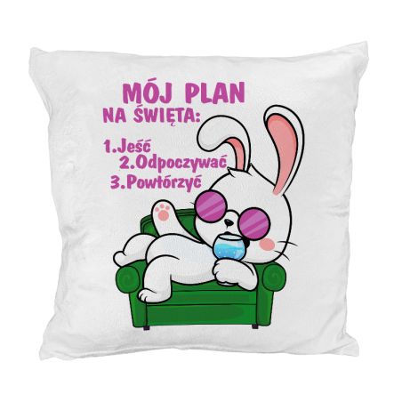 Wielkanocna poduszka „Mój plan na święta – jeść, odpoczywać, powtórzyć”🐰
