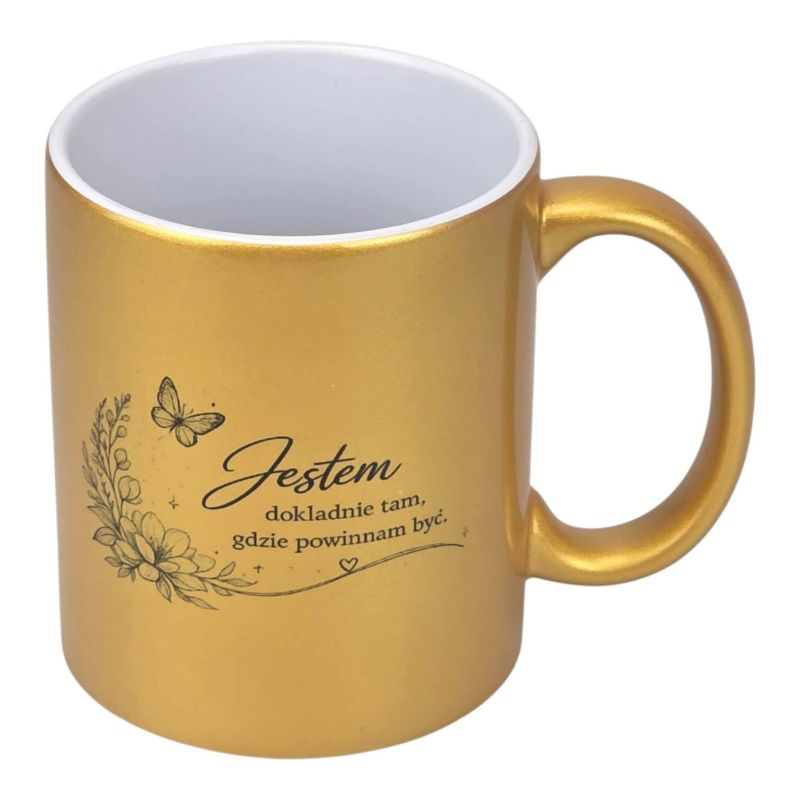 ✨ Kubek złoty perłowy 330 ml – „Jestem dokładnie tam, gdzie powinnam być.”