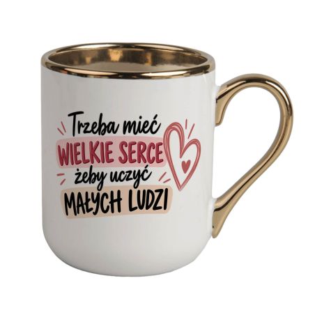 Kubek dla nauczyciela „Trzeba mieć wielkie serce, żeby uczyć małych ludzi” 330 ml ❤️🎁
