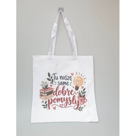 Torba dla nauczyciela z nadrukiem „Tu noszę same dobre pomysły” 36×40 cm – prezent na Dzień Nauczyciela