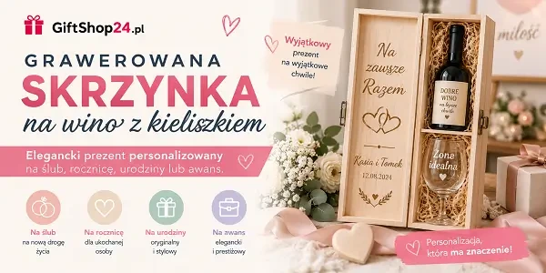 Grawerowana skrzynka na wino z kieliszkiem – gdzie zamówić wyjątkowy prezent personalizowany?