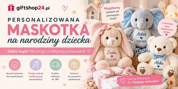 Gdzie kupić personalizowaną maskotkę na narodziny dziecka? Przewodnik i inspiracje na wyjątkowy prezent